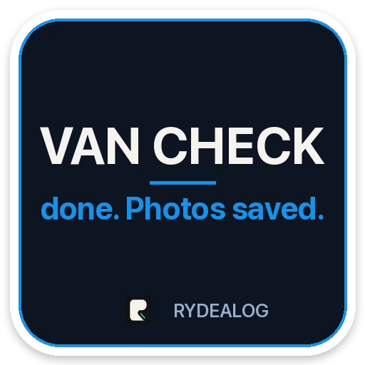 Courier sticker: Van check done. Photos saved.
